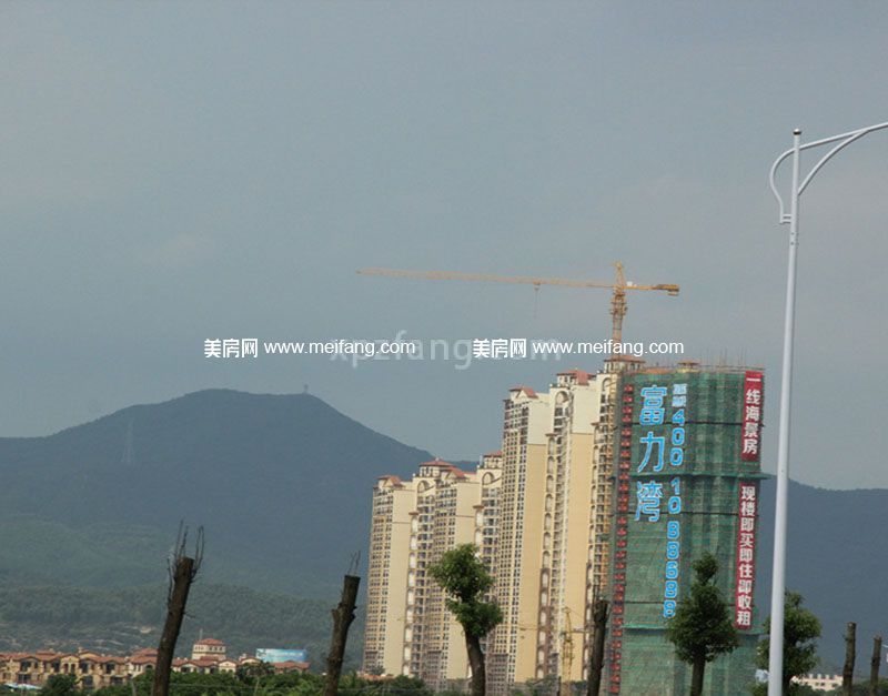惠州富力湾 项目工程进度实景图